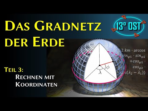 Das Gradnetz der Erde - Teil 3: Rechnen mit Koordinaten