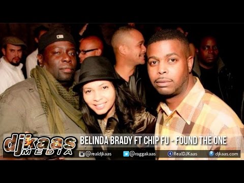 Belinda Brady ft Chip Fu - Found The One [M. Prince Prod] Reggae 2015