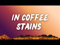 In Coffee Stains New English Songs With Lyrics 2025