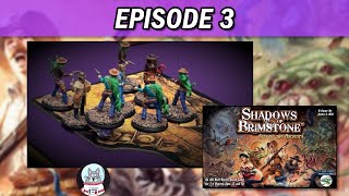 Shadows of Brimstone | Episode 3: Search Party