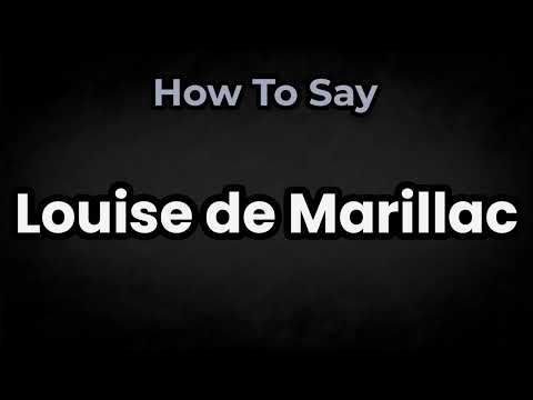 How To Pronounce Louise de Marillac? (CORRECTLY) Meaning & Pronunciation