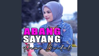Download lagu Abang Sayang mp3