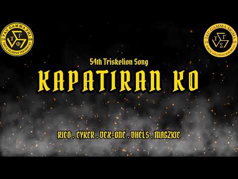 Kapatiran Ko (54th Triskelion Song) - YB Rics (feat. Cyker . Dex-One . Dhels . Magzkie [Audio]