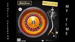 Statik Selektah - My Time (Official Audio)