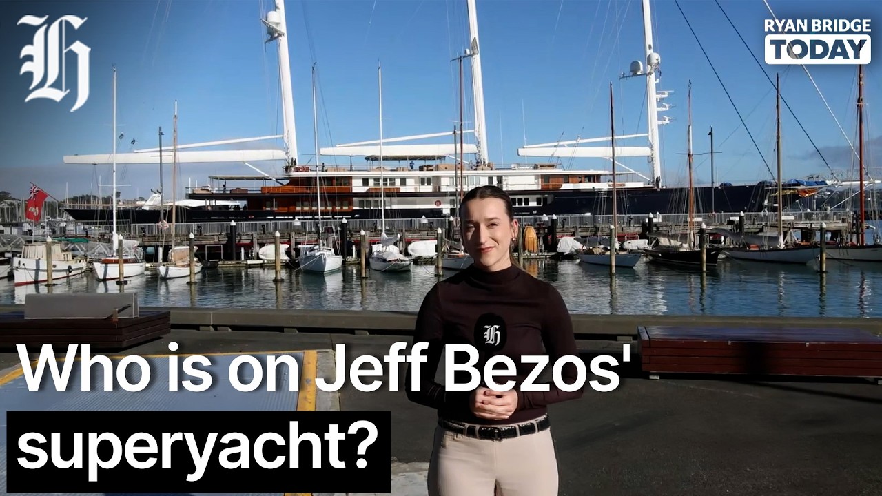 Who is on Jeff Bezos' superyacht parked up on Auckland's wharf? | Ryan Bridge TODAY