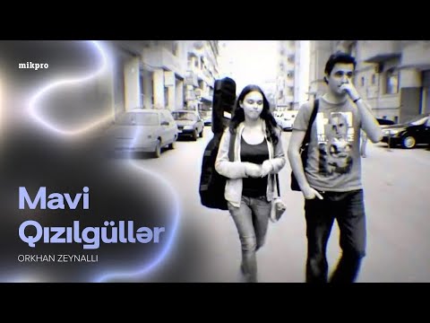 Orkhan Zeynalli ft. Gültəkin — Mavi Qızılgüllər | 2012
