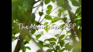 Sensi x [Slr] - The Maintenance EP