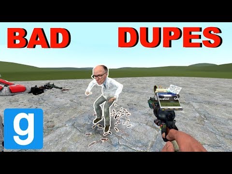 WORST DUPES POSSIBLE #4!  - Garry's mod Sandbox