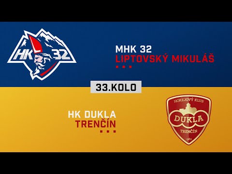 33.kolo MHK 32 Liptovský Mikuláš - Dukla Trenčín HIGHLIGHTS