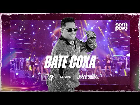 Som do Povo - Bate coxa (Clipe Oficial)