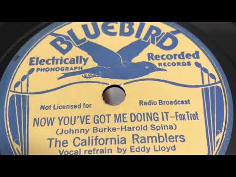 Now You’ve Got Me Doing It - The California Ramblers 1935