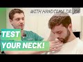 How To TEST Your NECK If You Have Neck Pain!