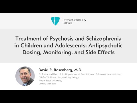 Treatment of Psychosis in Children and Adolescents: Antipsychotic Dosing and Side Effects