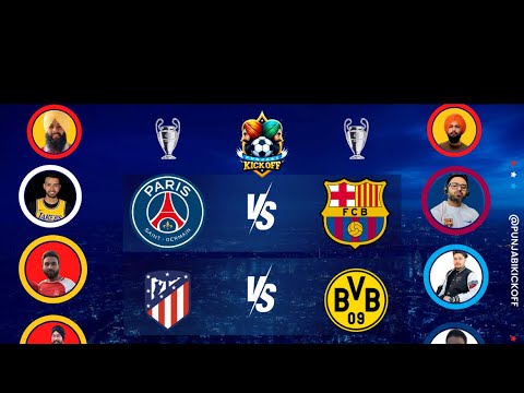 Barcelona Vs PSG    Dortmund Vs Atletico Madrid UEFA Champions league Live stream