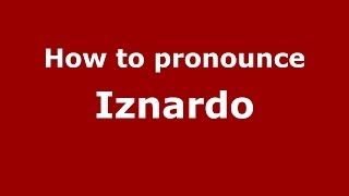 How to pronounce Iznardo