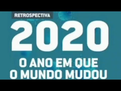Retrospectiva 2020 - Rede Globo - Completo