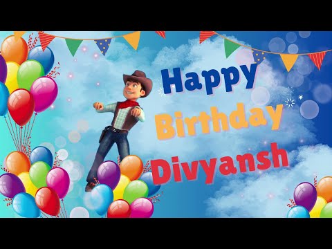 Happy Birthday Divyansh - Divyansh Happy Birthday Song