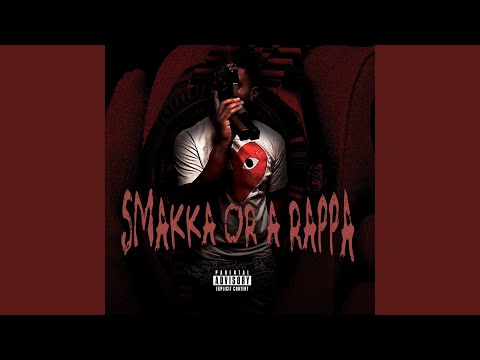 Smakka Or A Rapper