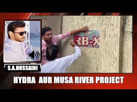 HYDRA aur Musi River Project By Syed Shah Ahmed Ullah Hussaini -N24ndia