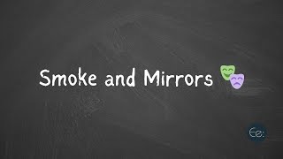 Smoke and Mirrors 🎭 What Does It Mean? #english #phrases #expression #meaning #idioms #esl #tips