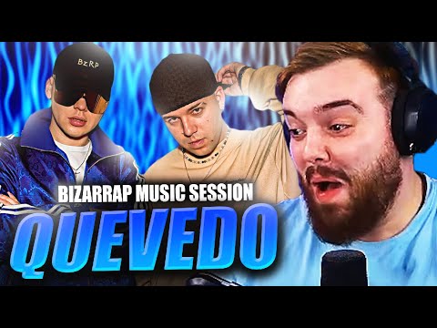 REACCIONANDO a BIZARRAP Music Sessions #52 | QUEVEDO