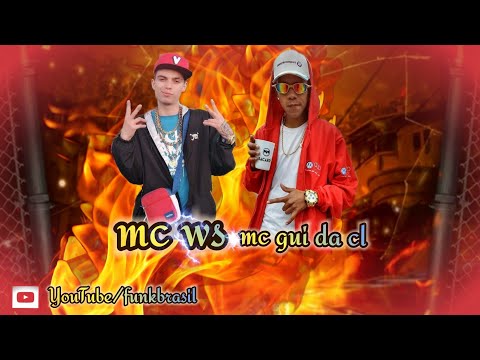 MC WS & MC GUI DA CL-PROGRESSO(FUNK BRASIL)