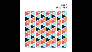 Pale Spectres: "Goodbye"