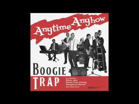 Some Fine Candy - Boogie Trap