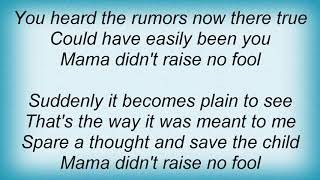 Swing Out Sister - Mama Didn&#39;t Raise No Fool Lyrics