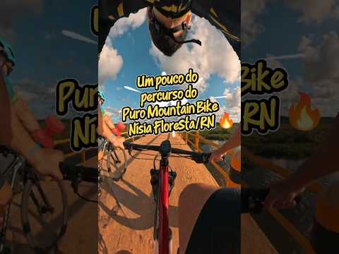 Explorando o percurso do Puro Mountain Bike 2026, em Nísia Floresta/RN. #gopro #mtb #bike #ciclismo