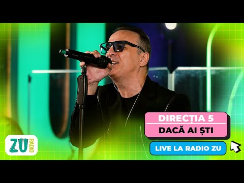 Direcția 5 - Dacă ai ști #LIVE la Radio ZU