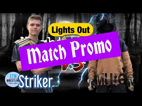 Nightmare Havoc Striker vs Mute - Lights Out Match for the Elite Championship Match Promo