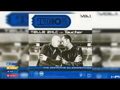 Techno Club Vol. 1 - Talla 2XLC vs. Taucher (CD 1: Mixed by Talla 2XLC) [1997] | Continuous Mix