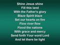 Shine Jesus Shine (worship video w/ lyrics) 