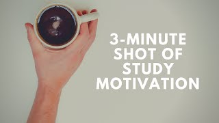 Get Motivated To Study Productively NOW! [A shot of motivation]