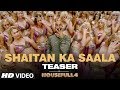 SHAITAN KA SAALA (Teaser) | Housefull 4 | Akshay Kumar |Sohail Sen,Vishal Dadlani| Song Out Tomorrow