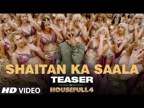 SHAITAN KA SAALA (Teaser) | Housefull 4 | Akshay Kumar |Sohail Sen,Vishal Dadlani| Song Out Tomorrow