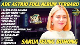 Download lagu ADE ASTRID FULL ALBUM TERBARU – Sarua Jeung Bohong | Lagu Sunda Terpopuler 2025 mp3
