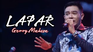 Download lagu LAPAR - Gerry Mahesa - NEW BELLA GRESIK 2022 with Ramayana Audio #gerrymahesa2022 mp3