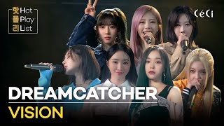 Download lagu [핫플리] 드림캐쳐 'VISION' I Hot PlayList DREAMCATCHER '비전' mp3