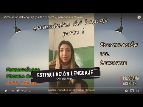 Estimulación del lenguaje (parte 1 y parte 2) para toda la familia