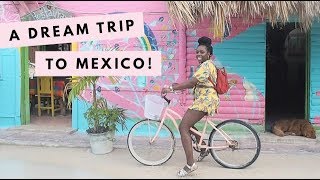 My First Time In Mexico! - Holbox, Playa Del Carmen, Isla Mujeres & Tulum