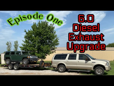 6.0 Powerstroke Diesel Exhaust Upgrade : Episode One