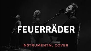 Rammstein - Feuerräder Instrumental Cover (Live Version)