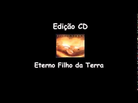 Filhos da Terra (CD) - Eterno filho da terra