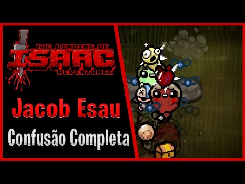 JACOB ESAU É FACIL!(Talvez não) - The Binding of Isaac Repentance - #832 PTBR