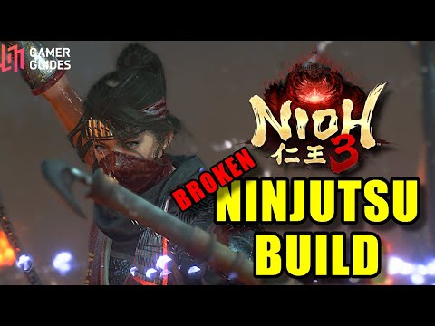 Nioh 3 – The NINJUTSU SPAM Build Guide
