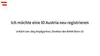 Ich möchte eine ID Austria neu registrieren