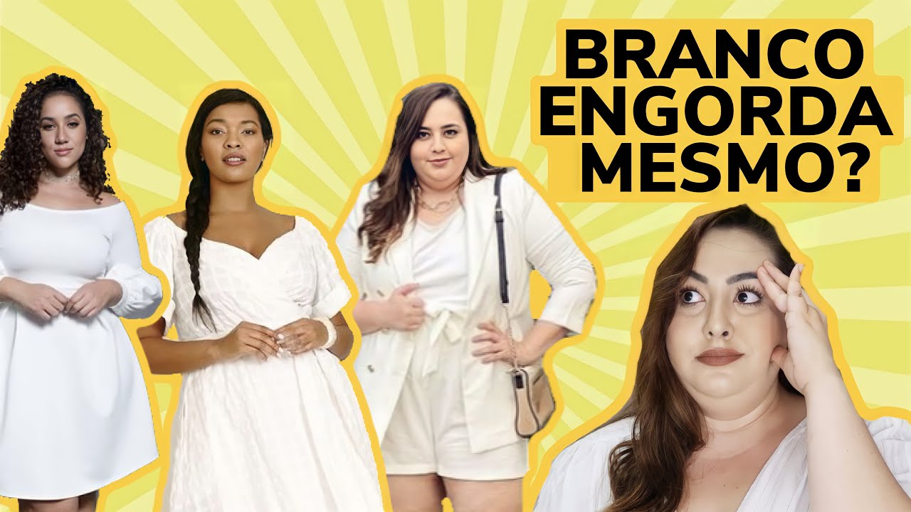 Roupa branca engorda Plus size pode usar branco Tudo sobre essa cor •