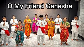 Oh my Friend Ganesha | Kids Dance | Dancehood By Mehek choreography